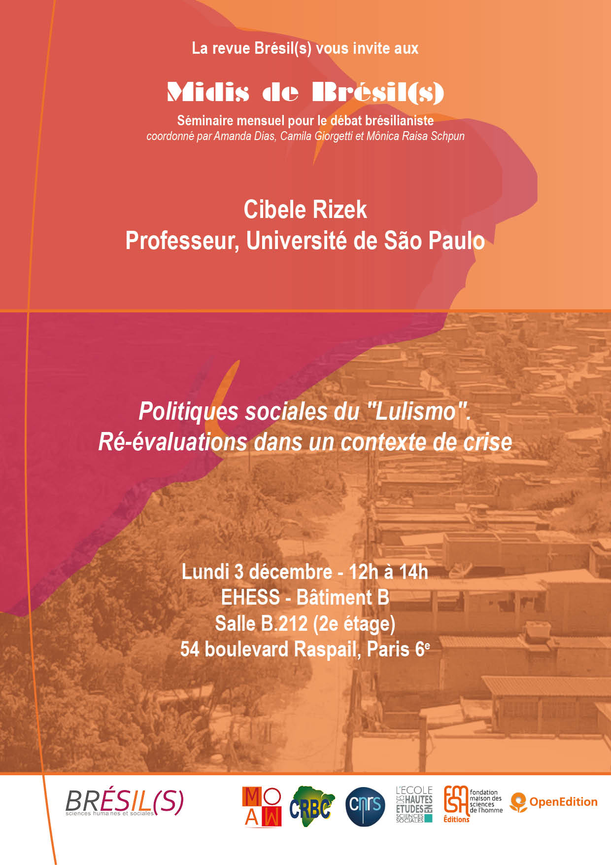 Les Midis de Brésil(s) - Cibele Rizek, professeur, Université de São Paulo, « Politiques sociales du 