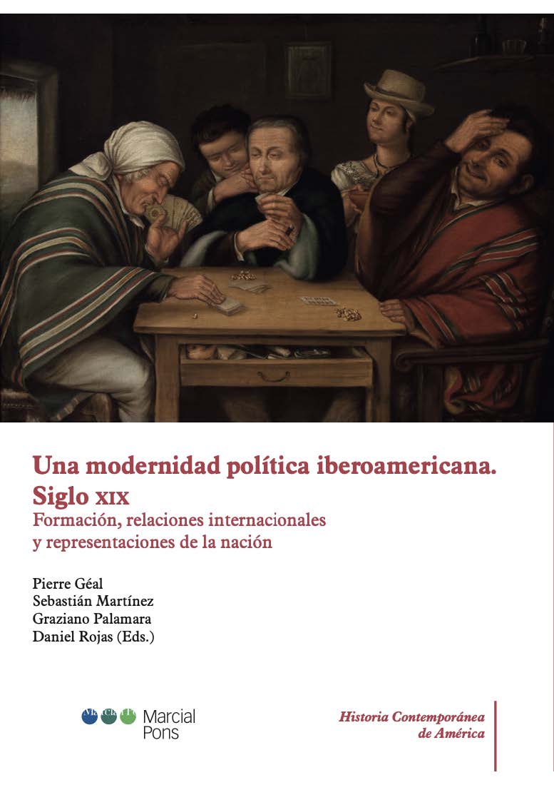 Una modernidad política iberoamericana. Siglo XIX