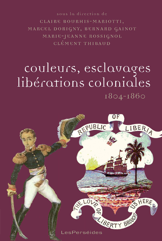 Couleurs, esclavages, libérations coloniales